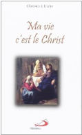 Ma vie, c'est le Christ